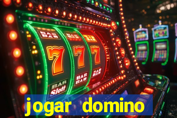 jogar domino valendo dinheiro